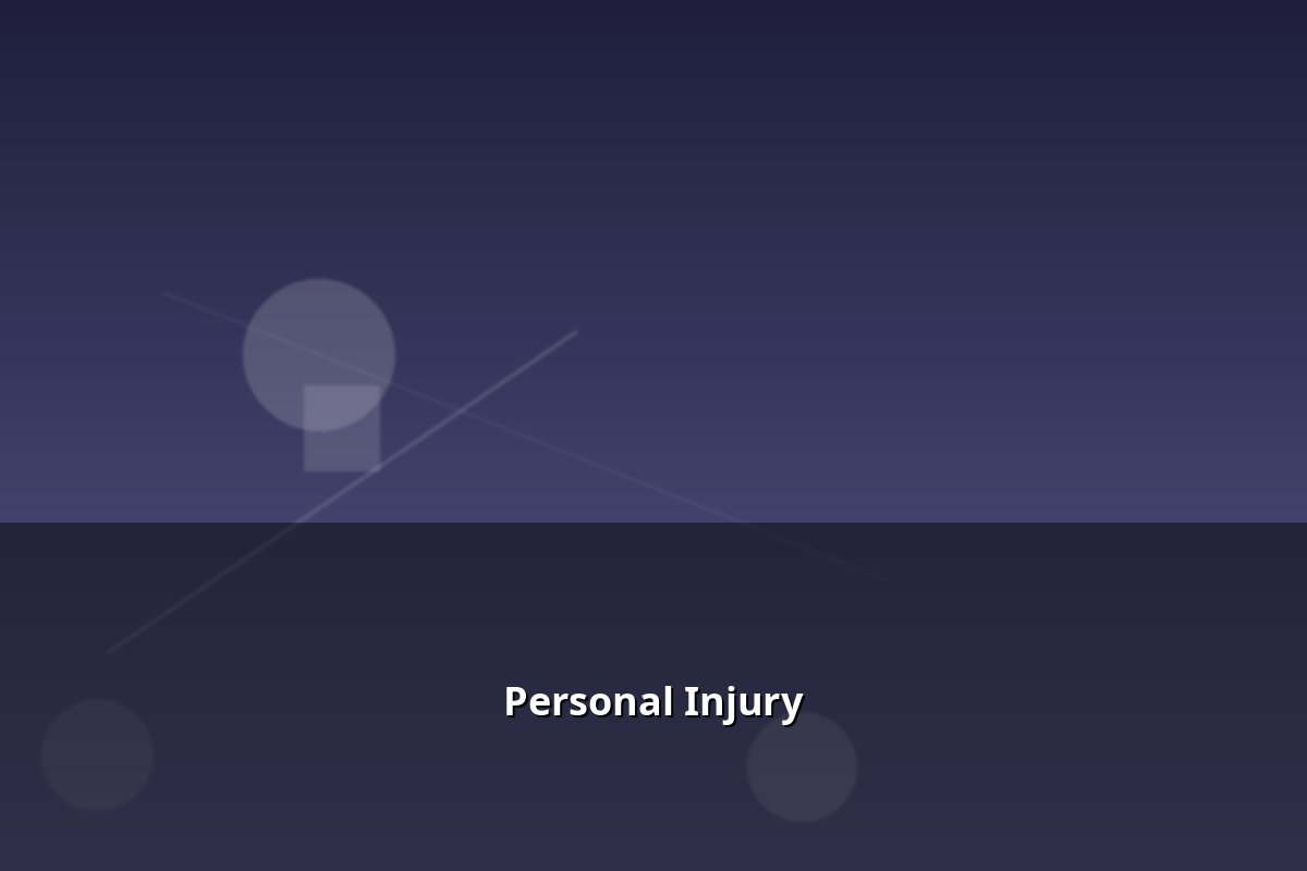 Personal Injury